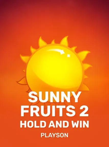 Sunny Fruits 2: Hold and Win game tile